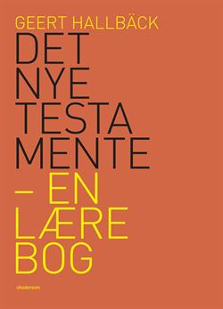 Det Nye Testamente - en lærebog, ISBN 97887-41004105
