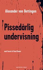 Pissedårlig undervisning, Alexander von Oettingen- ISBN 97887-41277325