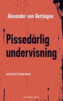 Pissedårlig undervisning, Alexander von Oettingen- ISBN 97887-41277325