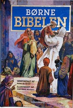 Børnebibelen, Anne de Graaf, ISBN 97887-72472485