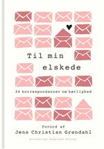 Til min elskede - 24 korrespondancer om kærlighed, ISBN 97887-74674252